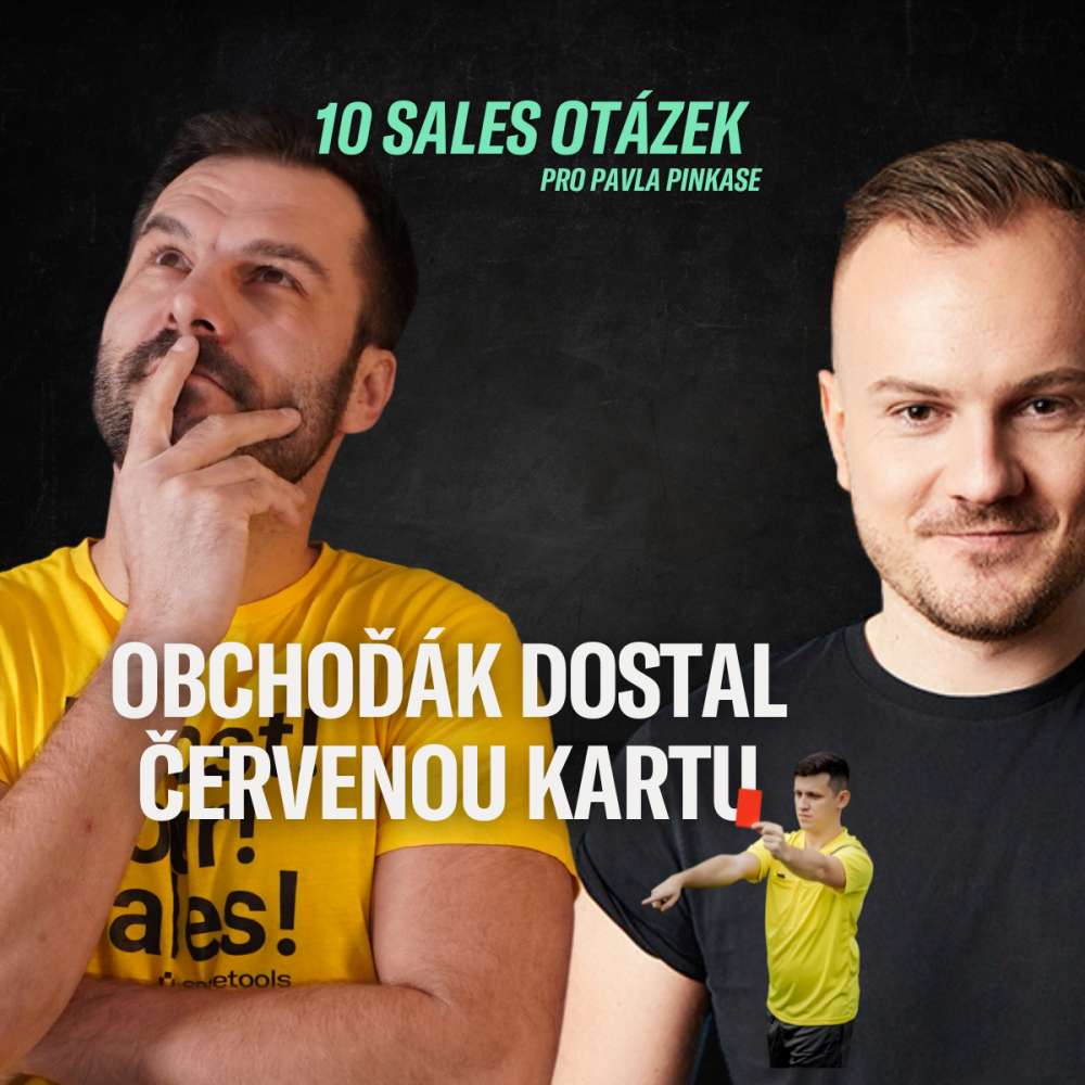 Přehnaný optimismus, není špatný ale musí být adekvátní. Pavel Pinkas | 10 SALES OTÁZEK